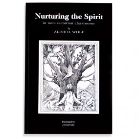 Nurturing the Spirit In Non-Sectarian Classrooms