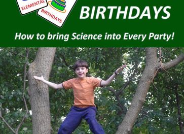 Elemental Birthdays – How to Bring Science into Every Party