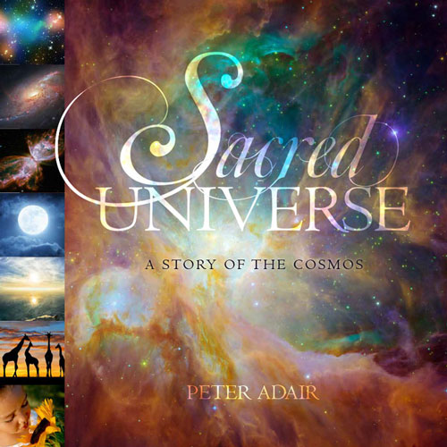 Sacred Universe, A Story of the Cosmos