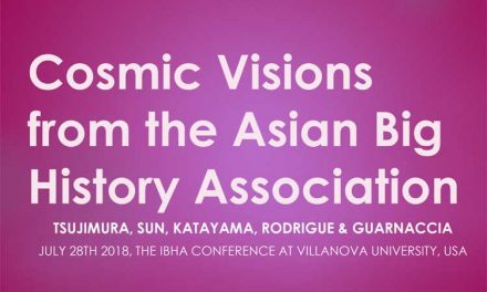 Cosmic Visions from the Asian Big History Association