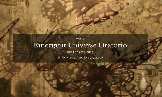 KOSMOS Journal Article/Interview_Emergent Universe Oratorio