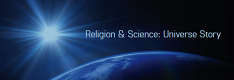 Religion & Science: Universe Story