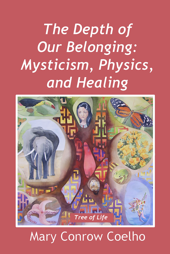 The Depth of Our Belonging: Mysticism, Physics, and Healing
