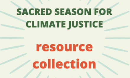 Sacred Season for Climate Justice (Resource Collection)