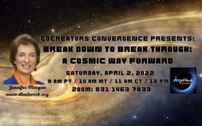 Jennifer Morgan presents “From Break Down to Break Through: A Cosmic Way Forward” at the Co-Creators Convergence