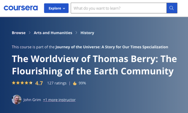 The Worldview of Thomas Berry: The Flourishing of the Earth Community