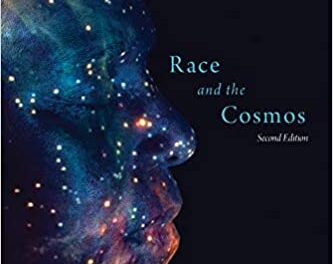Race and the Cosmos – A Review