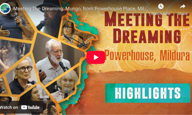 Meeting The Dreaming: Mungo, from Powerhouse Place, Mildura