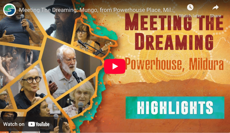 Meeting The Dreaming: Mungo, from Powerhouse Place, Mildura