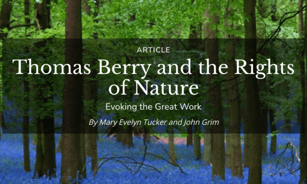 Thomas Berry and the Rights of Nature