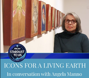 Icons for a Living Earth: In conversation with Angela Manno – International Artist